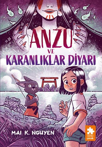 Anzu ve Karanlıklar Diyarı | Eksik Parça Yayınları (İnce Kapak) - Resim 1