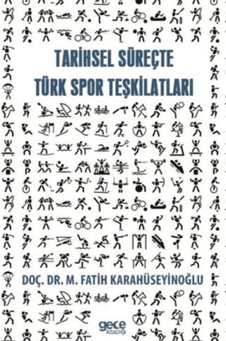 Tarihsel Süreçte Spor Teşkilatları | Gece Kitaplığı (Ciltsiz) - Resim 1