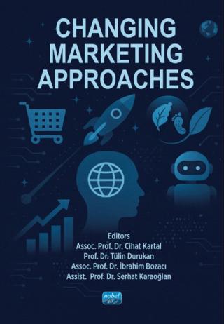 Changing Marketing Approaches | Nobel Bilimsel Eserler (Ciltsiz) - Resim 1