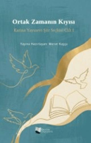 Ortak Zamanın Kıyısı | Karina Yayınevi (Ciltsiz) - Resim 1