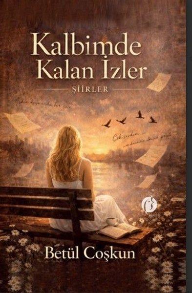 Kalbimde Kalan İzler - Şiirler | Herdem Kitap (İnce Kapak) - Resim 1