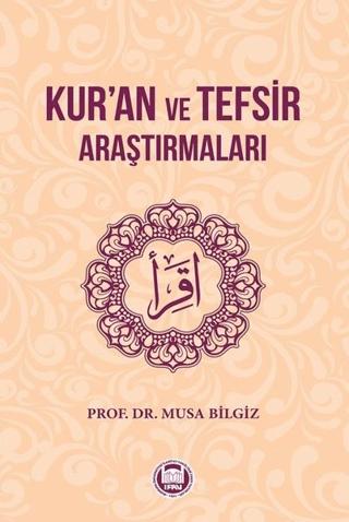 Kur’an ve Tefsir Araştırmaları