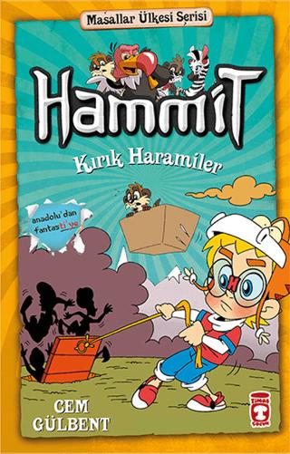 Hammit Kırık Haramiler - Hammit 2 Masallar Ülkesi Serisi | Timaş Çocuk (Ciltsiz) - Resim 1