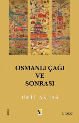 Osmanlı Çağı Ve Sonrası | Çıra Yayınları (Ciltsiz) - Resim 1