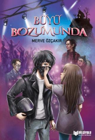 Büyü Bozumunda | Bilgiyolu Kültür Yayınları (Ciltsiz) - Resim 1