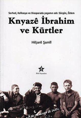Knyaze İbrahim ve Kürtler | Peri Yayınları (Ciltsiz) - Resim 1