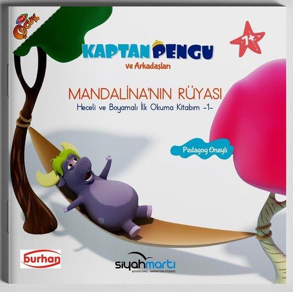 Kaptan Pengu ve Arkadaşları: Mandalina'nın Rüyası - Heceli ve Boyamalı İlk Okuma Kitabım 1 | Burhan Yayıncılık (İnce Kapak) - Resim 1