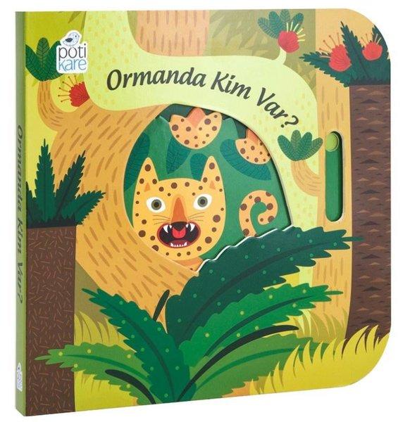 Ormanda Kim Var? - Hareketli Kitaplar | Pötikare Yayınları (Ciltli) - Resim 1