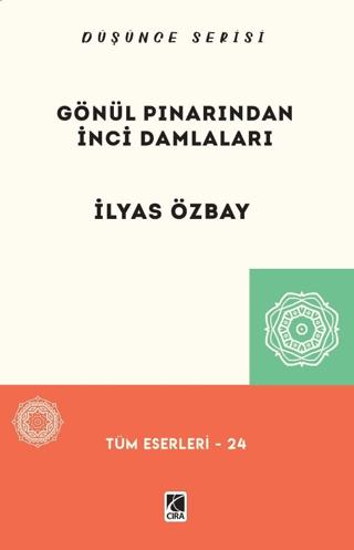 Gönül Pınarından İnci Damlaları | Çıra Yayınları (Ciltsiz) - Resim 1