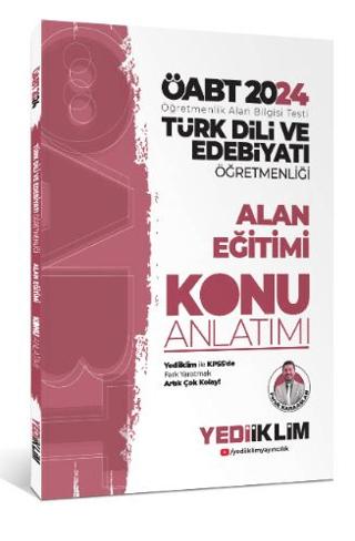 2024 ÖABT Türk Dili Ve Edebiyatı Öğretmenliği Alan Eğitimi Konu Anlatımı | Yediiklim Yayınları (Ciltsiz) - Resim 1