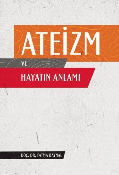 Ateizm ve Hayatın Anlamı | Nobel Akademik Yayıncılık (İnce Kapak) - Resim 1