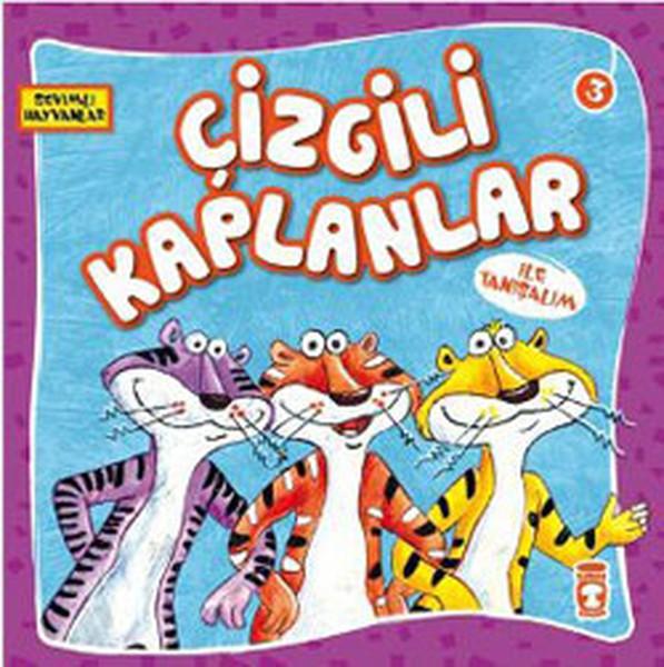 Sevimli Hayvanlar - Çizgili Kaplanlar | Timaş Çocuk (İnce Kapak) - Resim 1