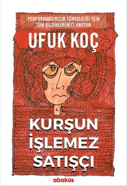 Kurşun İşlemez Satışçı | Abaküs Kitap - Yayınevi Genel Dizisi (İnce Kapak) - Resim 1
