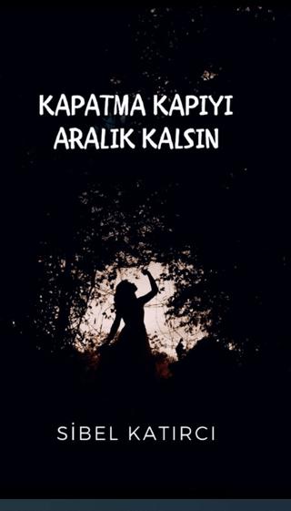 Kapatma Kapıyı Aralık Kalsın | Platanus Publishing (Ciltsiz) - Resim 1
