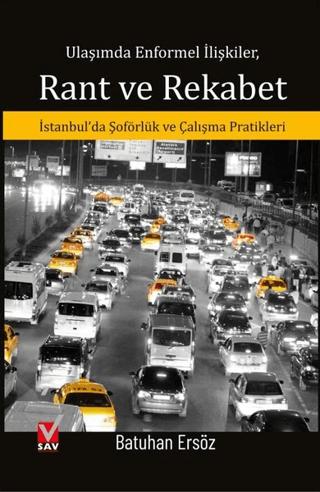 Ulaşımda Enformel İlişkiler Rant ve Rekabet