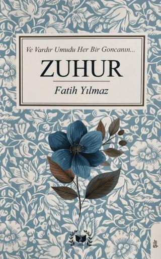 Zuhur | Ateş Yayınları (Ciltsiz) - Resim 1