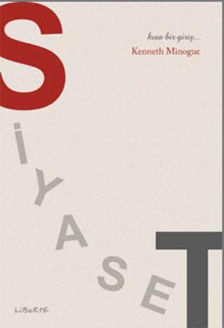 Siyaset: Kısa Bir Giriş | Liberte Yayınları (Ciltsiz) - Resim 1