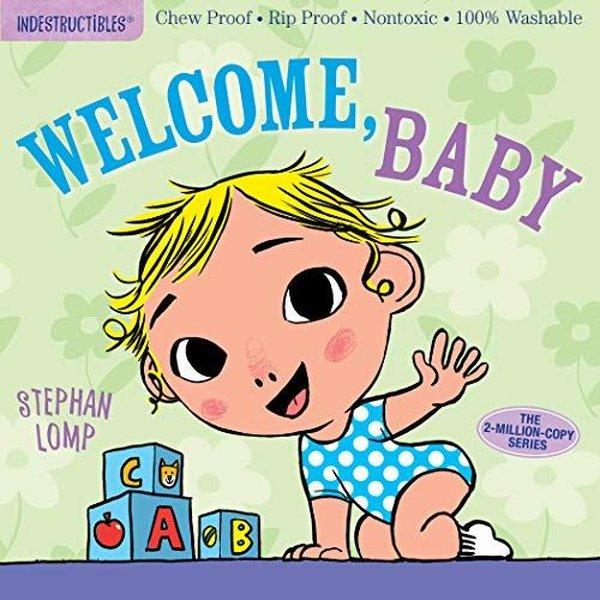 Indestructibles: Welcome Baby | Workman Publishing (İnce Kapak) - Resim 1