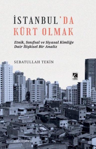 İstanbul'da Kürt Olmak | Çıra Yayınları (İnce Kapak) - Resim 1