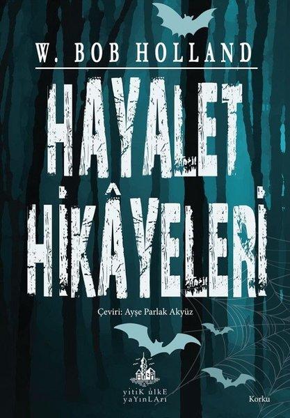 Hayalet Hikayeleri | Yitik Ülke Yayınları (İnce Kapak) - Resim 1