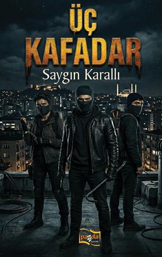 Üç Kafadar | Payda Yayıncılık (Ciltsiz) - Resim 1