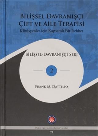 Bilişsel Davranışçı Çift Ve Aile Terapisi | Psikoterapi Enstitüsü (Ciltli) - Resim 1