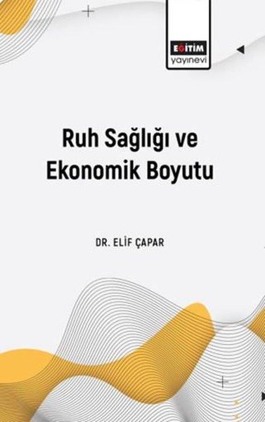 Ruh Sağlığı ve Ekonomik Boyutu | Eğitim Yayınevi (İnce Kapak) - Resim 1