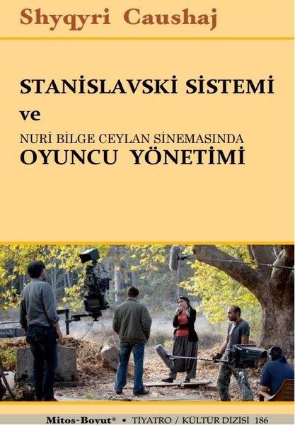 Stanislavski Sistemi ve Nuri Bilge Ceylan Sinemasında Oyuncu Yönetimi | Mitos Boyut Yayınları (İnce Kapak) - Resim 1