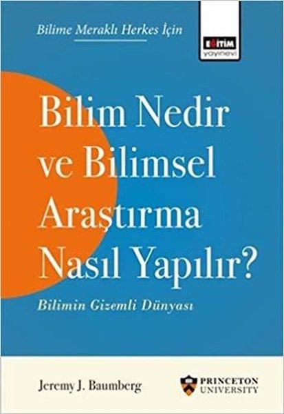 Bilim Nedir ve Bilimsel Araştırma Nasıl Yapılır ? | Eğitim Yayınevi (İnce Kapak) - Resim 1