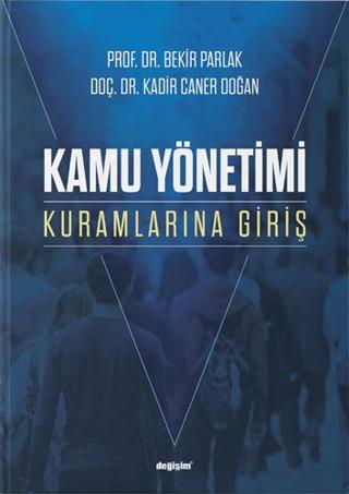Kamu Yönetimi Kuramlarına Giriş | Değişim Yayınları (Ciltsiz) - Resim 1
