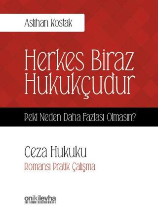 Ceza Hukuku - Herkes Biraz Hukukçudur | On İki Levha Yayınları (Ciltsiz) - Resim 1