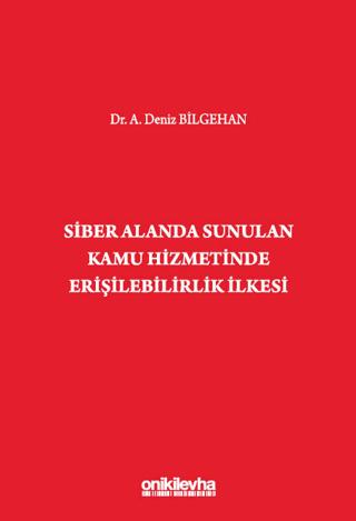 Siber Alanda Sunulan Kamu Hizmetinde Erişilebilirlik İlkesi | On İki Levha Yayınları (Ciltli) - Resim 1