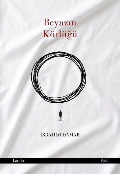 Beyazın Körlüğü | Lando Yayınları (İnce Kapak) - Resim 1