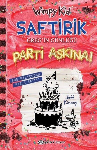 Saftirik Greg'in Günlüğü 20 - Parti Aşkına! | Epsilon Yayınevi (Ciltli) - Resim 1
