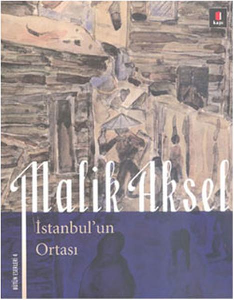 İstanbul'un Ortası | Kapı Yayınları - Edebiyat Dizisi (İnce Kapak) - Resim 1