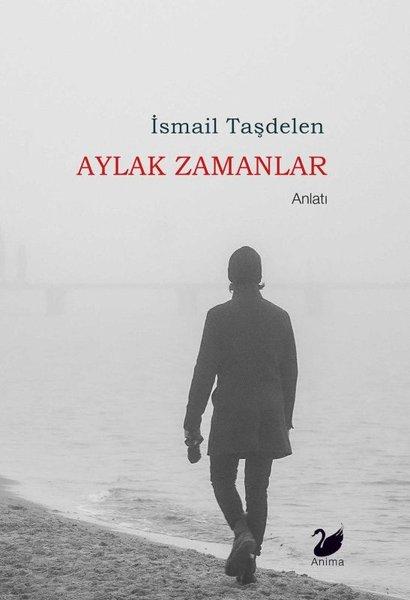 Aylak Zamanlar | Anima (İnce Kapak) - Resim 1