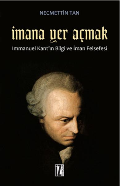 İmana Yer Açmak | İz Yayıncılık - Felsefe Dizisi (İnce Kapak) - Resim 1