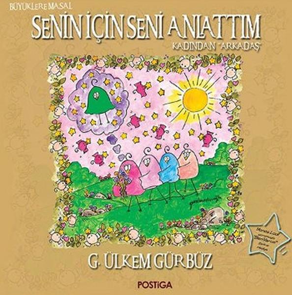 Senin İçin Seni Anlattım - Kadından Arkadaş | Postiga (İnce Kapak) - Resim 1