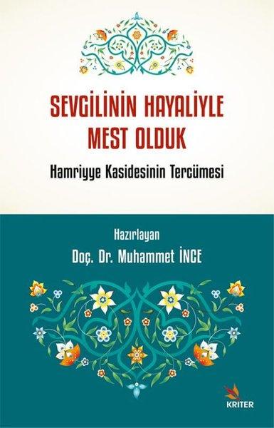Sevgilinin Hayaliyle Mest Olduk - Hamriyye Kasidesinin Tercümesi | Kriter (İnce Kapak) - Resim 1