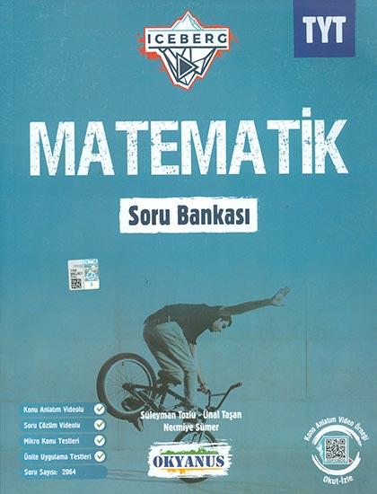 TYT Matematik Iceberg Soru Bankası Okyanus Yayınları (Kampanyalı) | Okyanus Yayınları - Resim 1