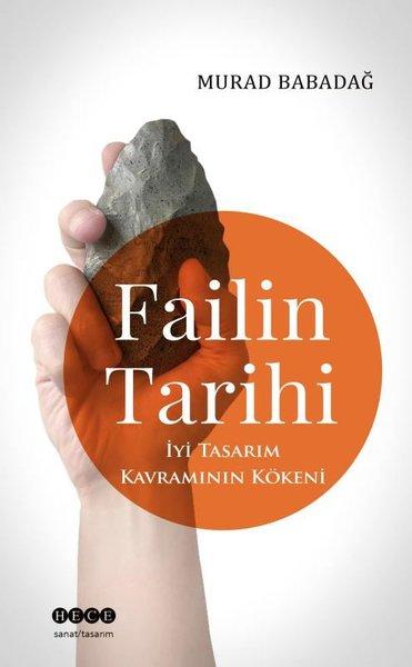 Failin Tarihi - İyi Tasarım Kavramının Kökeni | Hece Yayınları (İnce Kapak) - Resim 1