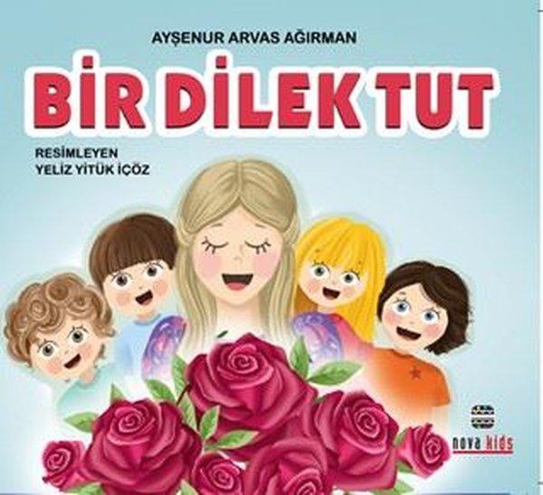 Bir Dilek Tut | Nova Kids (İnce Kapak) - Resim 1