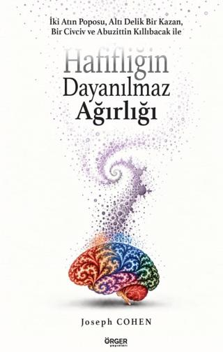 Hafifliğin Dayanılmaz Ağırlığı | Örger Yayınları (Ciltsiz) - Resim 1