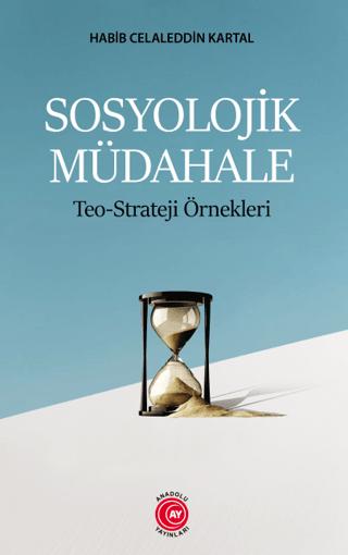 Sosyolojik Müdahale | Anadolu Ay Yayınları (Ciltsiz) - Resim 1
