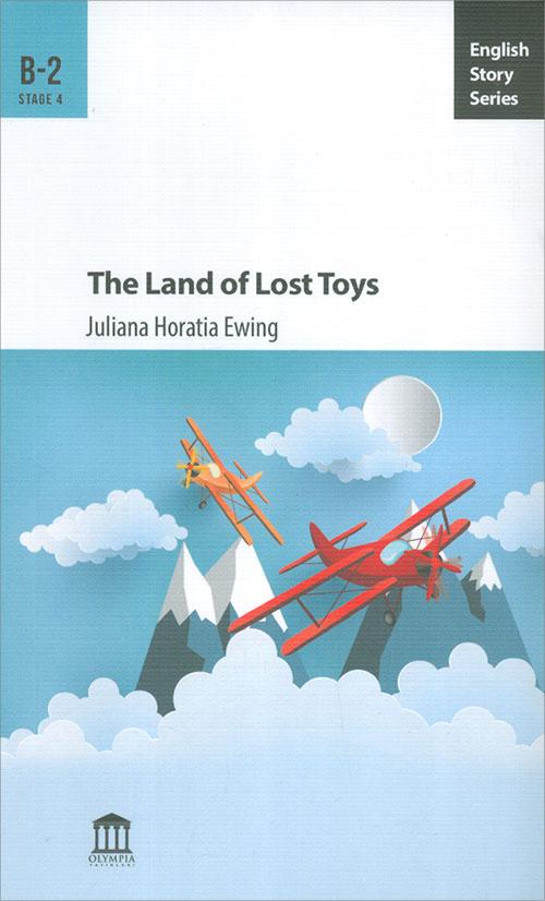 The Land of Lost Toys B-2 - Juliana Horatia Ewing - Olympia