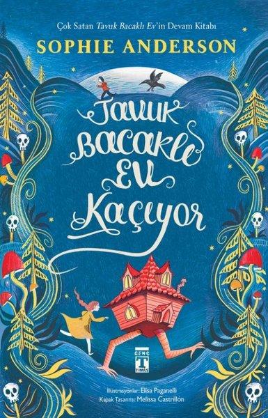 Tavuk Bacaklı Ev Kaçıyor | Genç Timaş (İnce Kapak) - Resim 1