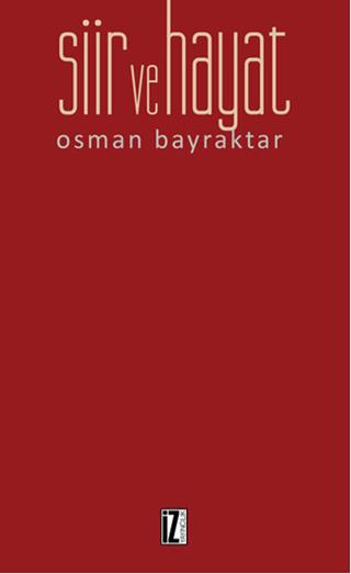 Şiir ve Hayat | İz Yayıncılık (Ciltsiz) - Resim 1