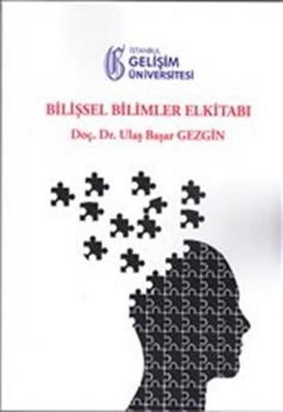 Bilişsel Bilimler El Kitabı | İstanbul Gelişim Üniversitesi (İnce Kapak) - Resim 1