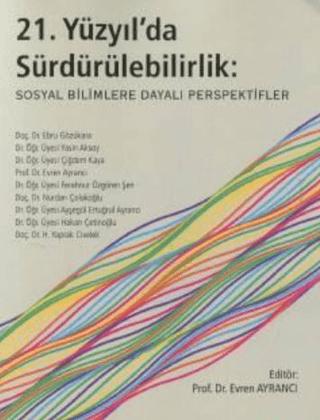 21. Yüzyılda Sürdürülebilirlik: Sosyal Bilimlere Dayalı Perspektif | Beta Yayınevi (Ciltsiz) - Resim 1