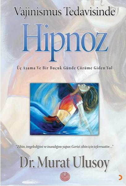 Vajinismus Tedavisinde Hipnoz | Cinius - Çağdaş Türk Yazarları Dizisi (İnce Kapak) - Resim 1